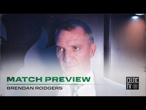Pre-match Preview with Brendan Rodgers | Rangers v Celtic