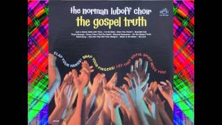 Were You There - Norman Luboff Choir