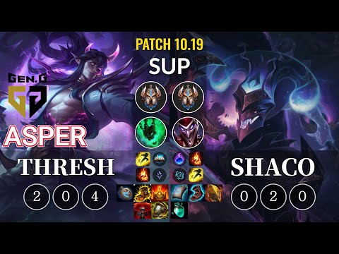 GEN Asper Thresh vs Shaco Sup - KR Patch 10.19