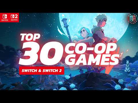 Top 30 Co-Op Games on Nintendo Switch & Switch 2! Local & Online Multiplayer