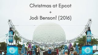 Christmas Day at Epcot + Jodi Benson (2016)