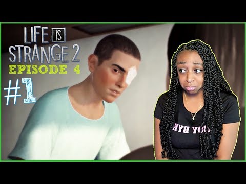 LET ME AT HIM!!! | Life Is Strange 2 Episode 4 PART 1!!!