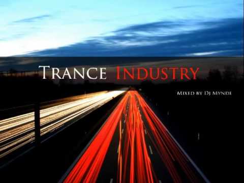 Trance Industry - Mixed by Dj Mynde (FULL)