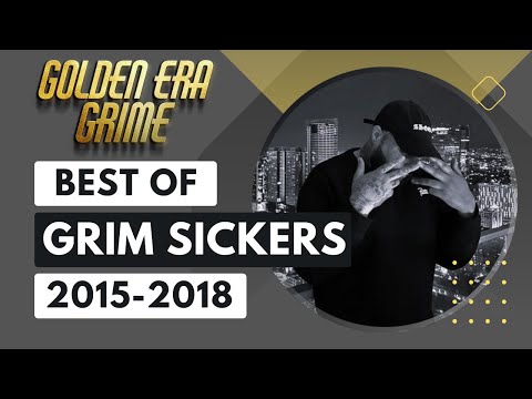 The Best Of Grim Sickers: Grime/Radio Sets [2015-2018]
