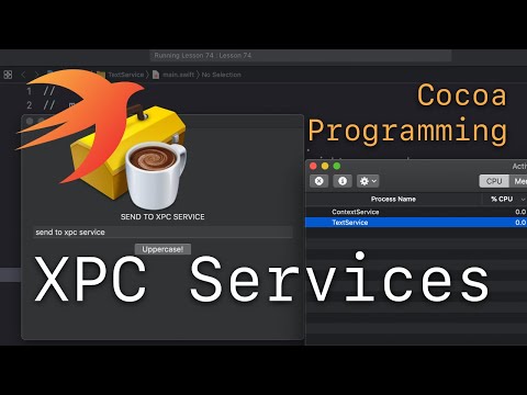 Cocoa Programming L74 - XPC Services