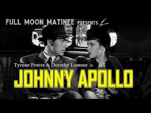 JOHNNY APOLLO (1940) | Tyrone Power, Dorothy Lamour | NO ADS! | Film Noir | Crime Drama