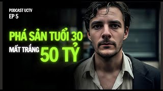 NGÀY TỒI TỆ NHẤT TRONG ĐỜI CỦA TÔI - PODCAST UCTV - EP5