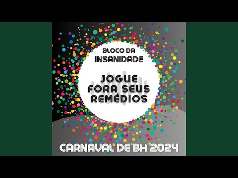 Jogue Fora Seus Remédios