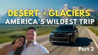 From Desert to Glaciers: America’s Wildest 2,500 Mile Road Trip (South to North Road Trip – Ep. 2)