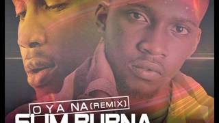 Slim Burna x Nick Nola &quot;Oya Na&quot; Remix (Nigerian Music) (Ugandan Music) (2013)