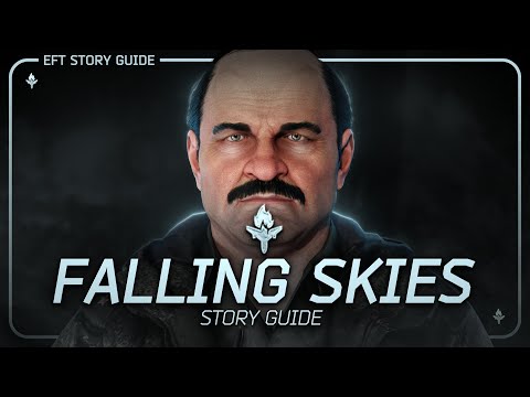 Falling Skies - Main Story Guide 1.0 - Escape from Tarkov