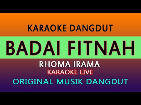 BADAI FITNAH KARAOKE RHOMA IRAMA @arsyadstudiokaraoke