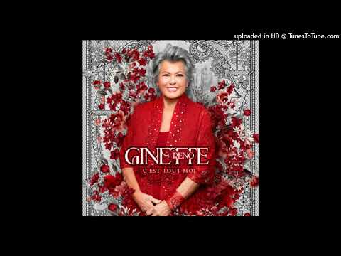 13 Ginette Reno - Je Voudrais
