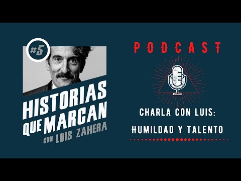 #05 Luis Zahera - Un Goya y mucha humildad.