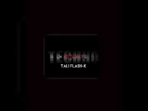 Tali flash-k - Techno 26-07-17.mp3
