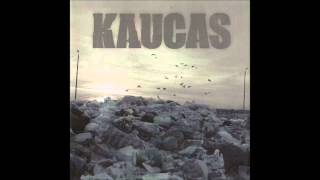 Kaucas - Kaikki kaukana