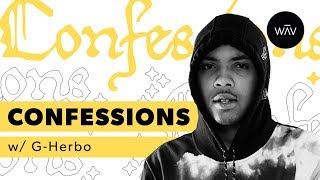 My First Kiss Ever | Confessions (with joji): G Herbo