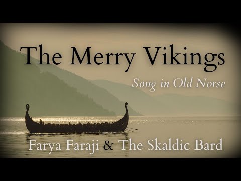 The Merry Vikings (Old Norse Song) -  The Varangian's Saga │ Farya Faraji & The Skaldic Bard
