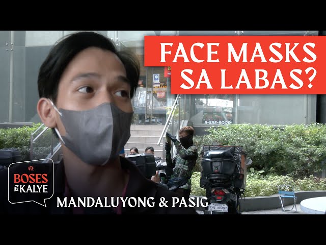 BOSES NG KALYE: Pabor ka ba sa di-sapilitang pagsusuot ng face masks sa labas?