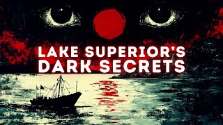 The Horrifying Legends of Lake Superior