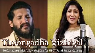 Thoongadha Vizhigal - performance with Vijay Yesudas for USCT Fund Raiser Concert