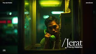 Download lagu Harvey Malaiholo • Jerat (Cover) • Pop-Jazz Version mp3 Download lagu Harvey Malaiholo • Jerat (Cover) • Pop-Jazz Version mp3