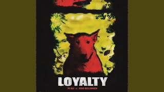 Loyalty (clean)