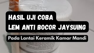 Download lagu Hasil uji coba lem viral anti bocor jaysuing untuk nat kamar mandi #gagal mp3 Download lagu Hasil uji coba lem viral anti bocor jaysuing untuk nat kamar mandi #gagal mp3