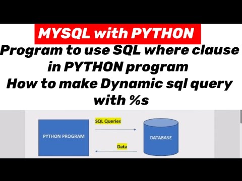 Mysql With Python Program To Use Sql Where Clause In Python Program Dynamic Sql Query With S