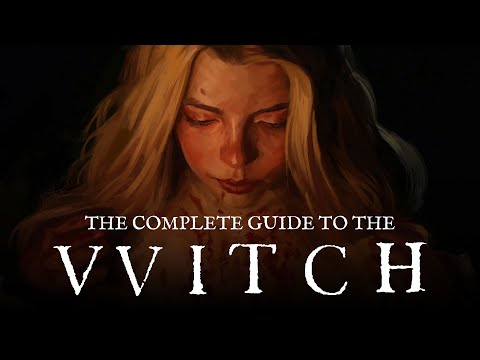 The Witch - The Complete Guide (Everything Explained)