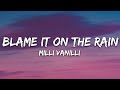Milli Vanilli Blame It On The Rain Lyrics