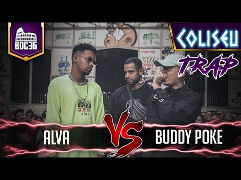 BUDDY POKE X ALVA (SP) - 1° FASE - BATALHA DO COLISEU - EDIÇÃO TRAP