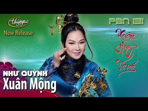 PBN 131 | Như Quỳnh - Xuân Mộng