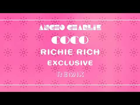 Ancho Charlie - COCO |RICHIE RICH EXCLUSIVE REMIX|