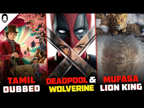 Mufasa The Lion King | Deadpool & Wolverine | Wonka | Hollywood updates in Tamil | Playtamildub