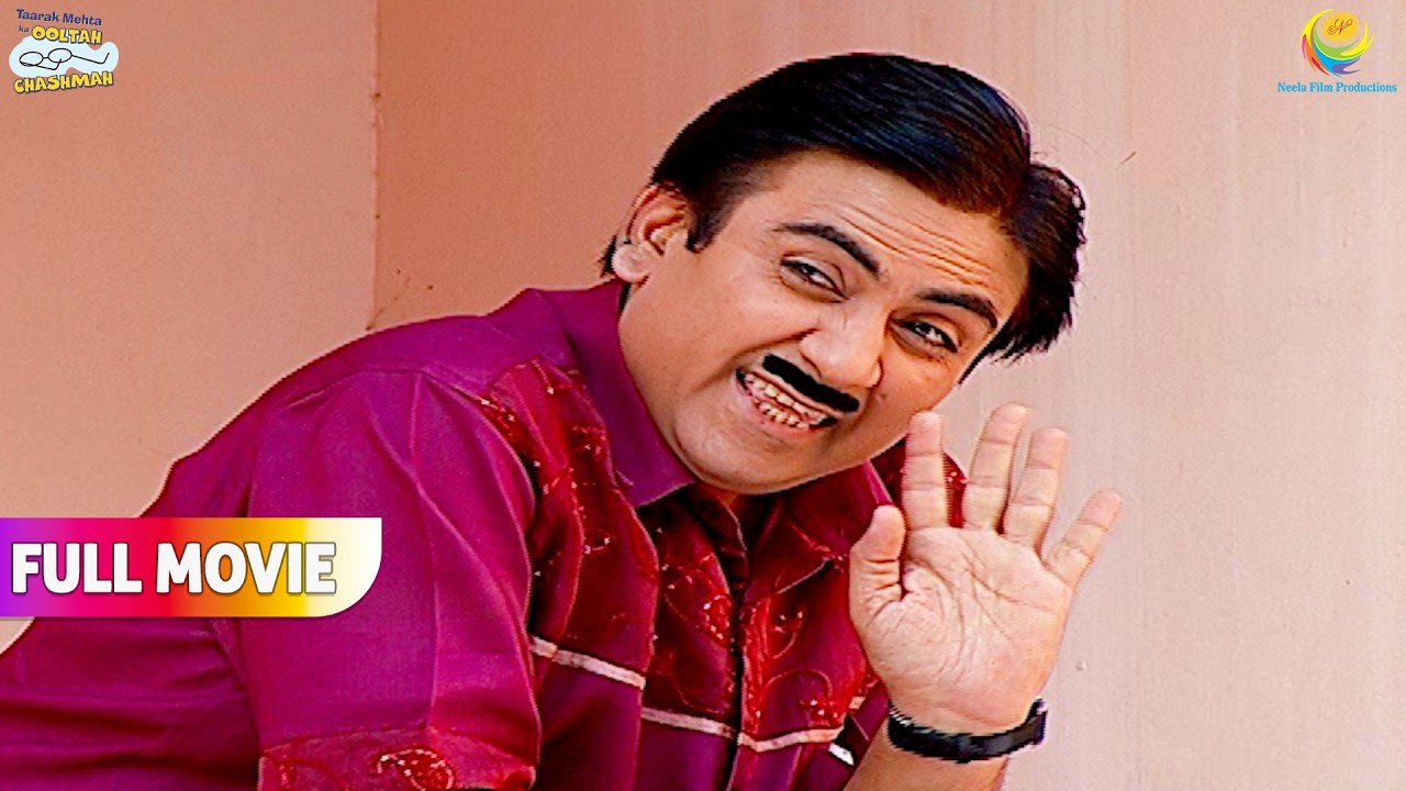 Jethalal किसको देख के इतना खुश Ho Raha Hai !  | FULL MOVIE | Taarak Mehta Ka Ooltah Chashmah