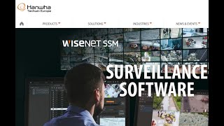 Wisenet SSM Core Installation and features - Samsung Surveillance Software - Overview
