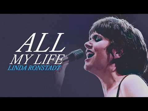 Linda Ronstadt - All My Life (Official Lyric Video)