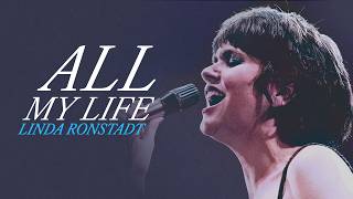 Linda Ronstadt - All My Life (Official Lyric Video)