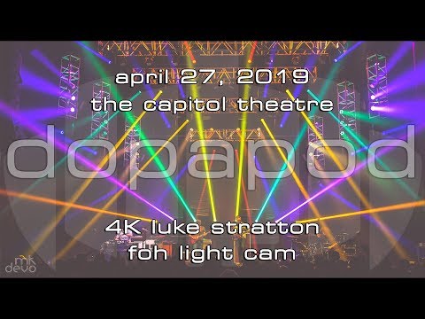 Dopapod: 2019-04-27 - The Capitol Theatre; Port Chester, NY (Complete Show) [4K Luke Stratton Cam]