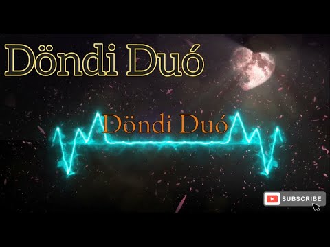 Döndi Duó 2022 - Nem sírok én  (Szerelmes)