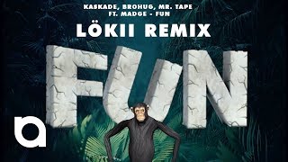 Kaskade - FUN - Lökii Remix