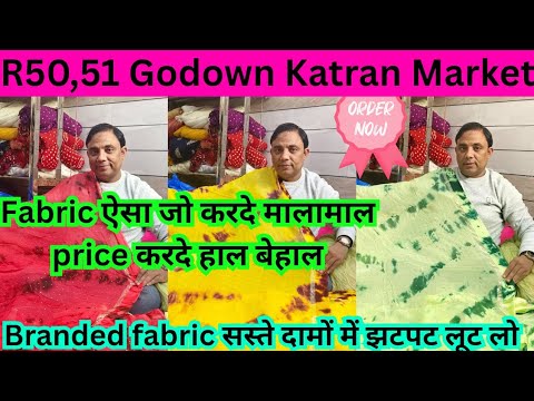 R50,51 Godown Katran Market|tie &dye Chinnon fabric & Duppate|latest collection of katran Market