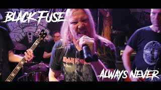 Black Fuse - Always Never video