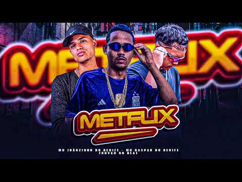METFLIX -  TROVÃO NO BEAT - MC JOÃOZINHO DO RECIFE - MC GASPARZINHO DO RECIFE  ( REMIX BREGA FUNK)