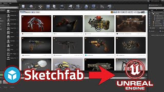 Millions of FREE assets for Unreal Engine 4 (Sketchfab to Unreal Engine plugin)
