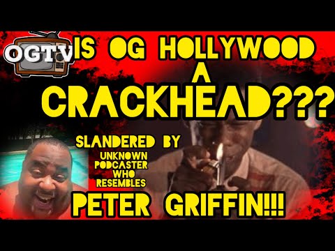 OG HOLLYWOOD is SLANDERED by NONAME PODCASTER who resembles PETER GRIFFIN!!!
