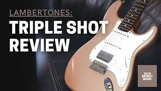 Video thumbnail for LAMBERTONES "the Triple Shots" & "the Crema" HSS Review | Boutique Stratocaster Pickups by Zach Brobst