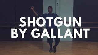 Shotgun by Gallant (@BroxtonDaniel Choreography)