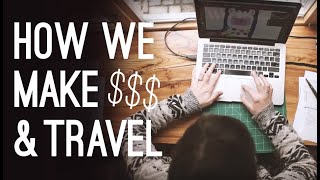 Making Money for Van Life in 2019 | What We Did To Afford Full Time Travel In A Skoolie